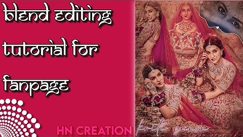easy blend edit tutorial for fanpage • hn creations ❤️