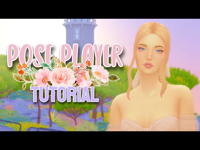 TUTORIAL: Introduction to Making Custom Poses for The Sims 4