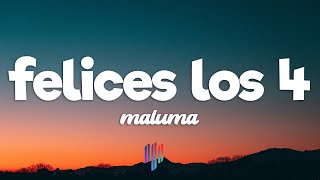 Maluma - Felices Los 4 (Letra / Lyrics)