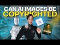 Can AI-Generated Books & Designs Be Copyrighted? 📝