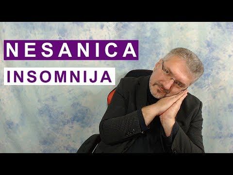 Video: Nesanica šta Raditi - Odgovori Za One Koji Su Mučeni Nesanicom