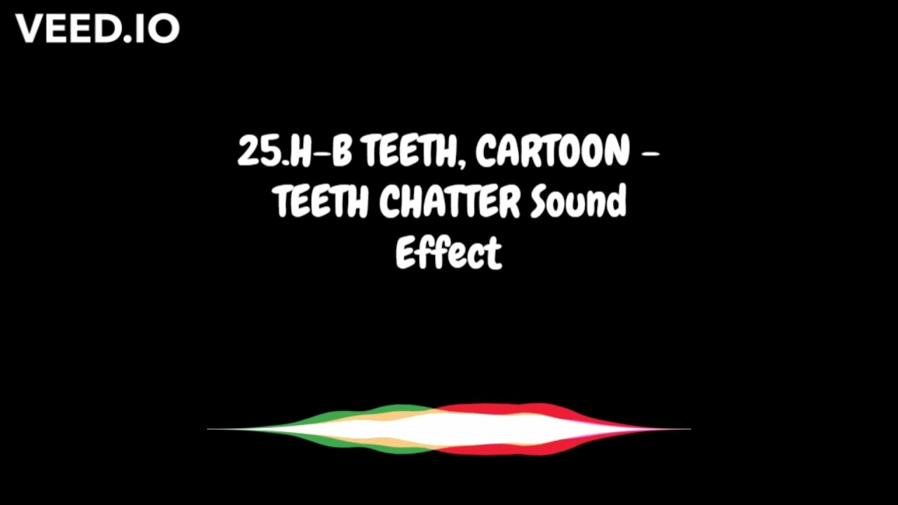 h-b-teeth-cartoon-teeth-chatter-sound-effect-youtube