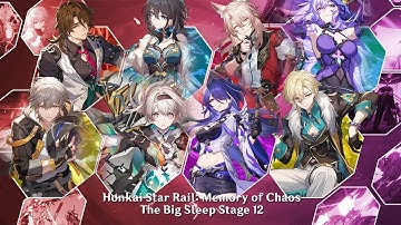 Honkai Star Rail: MoC Stage 12 Patch 2.4 - The Big Sleep