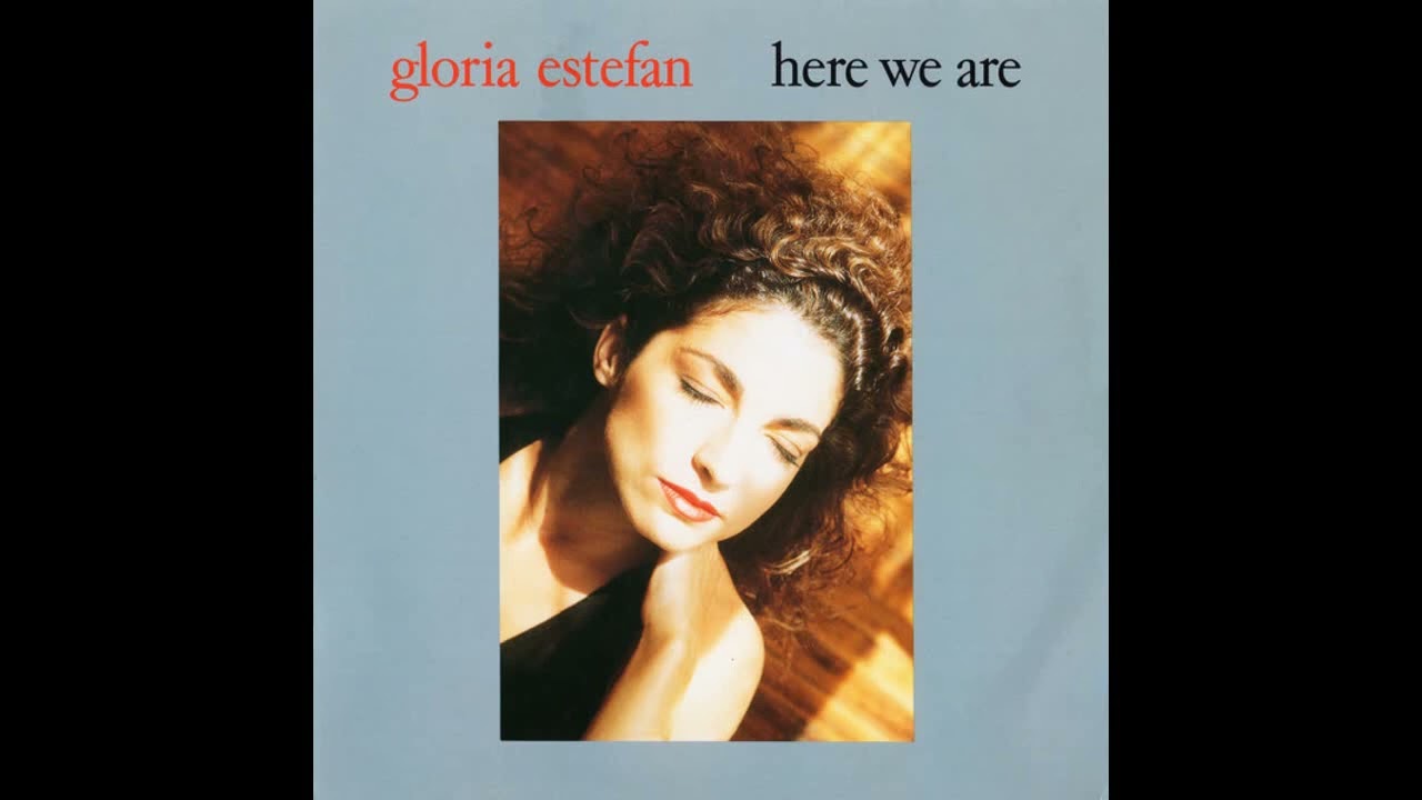Gloria Estefan - Here We Are - 1989 - YouTube
