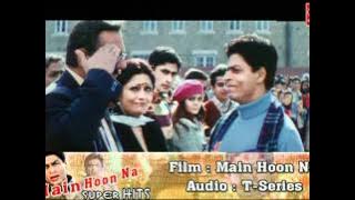 Main Hoon Na- Sad [Full Song] Main Hoon Na