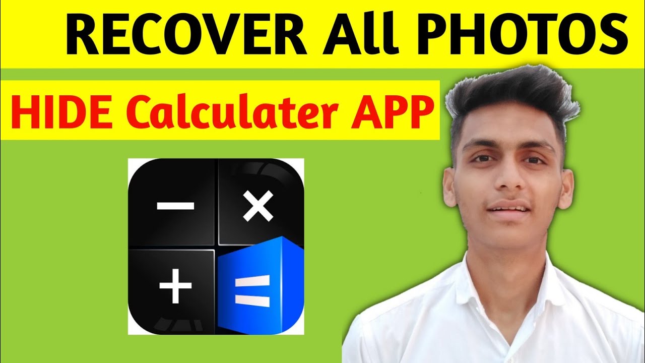 How To Recover Photos Calculator Hide App Or Hidex Calculator Lock App