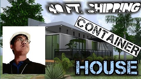 How to model a 40 ft. Shipping Container House in Sketchup- DESIGN101