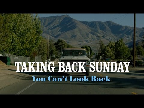 Taking Back Sunday - You Can&#039;t Look Back (Official Music Video)