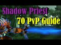 Shadow Priest 70 Classic TBC PvP Guide - Spec | Rotation | Macros | Tips