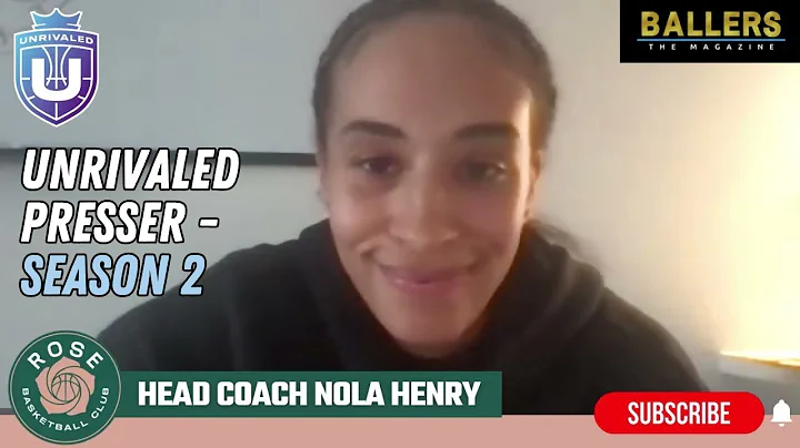Head Coach Nola Henry: Rose BC Media Availability | Unrivaled 11.24.25 | Ballers Magazine