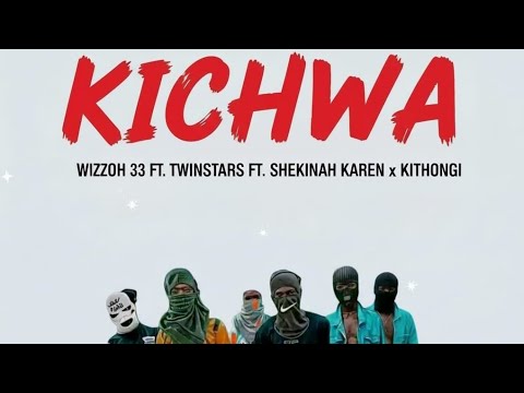 Wizzoh33 WE KICHWA Ft Twin S Star Wayahudi Ft Shekina Karen X Kithongi Audio 