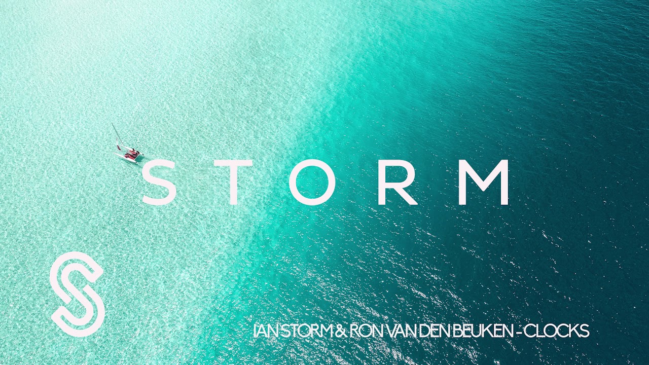 在 YouTube 上观看 Ian Storm & Ron van den Beuken - Clocks 在 YouTube 上观看 Ian Storm & Ron van den Beuken - Clocks