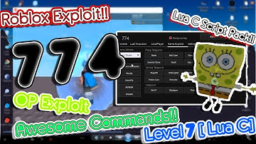 Roblox Exploit: 774 - Lots Of Commands, OP Lua C, Games Cmds and Much More