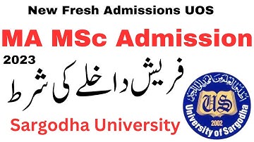 MA MSc New Fresh Admissions Condition Sargodha University | MA MSc Admissions 2023 UOS