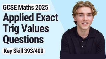 Applied Exact Trig Values Questions | GCSE Maths 2025 | 393/400
