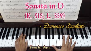 Sonata in D (K. 512; L. 339) - Domenico Scarlatti