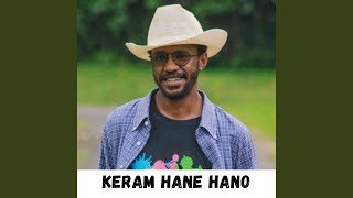 Keram Hane Hano