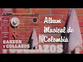 TESOROS DE LA MÚSICA COLOMBIANA Garzón y Collazos Vol 1