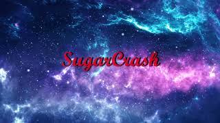 SugarCrash! - ElyOtto (lyrics)