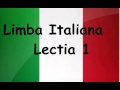 Limba Italiana pentru incepatori - Lectia 1