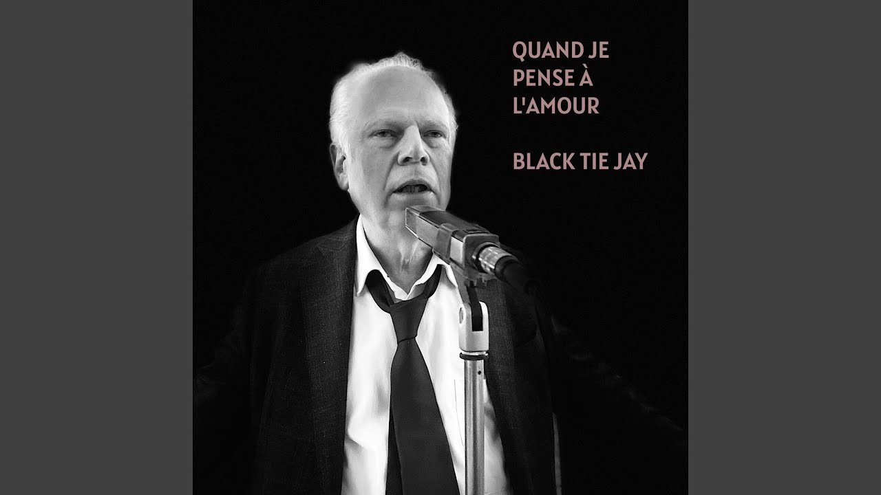 Black Tie Jay - Quand je pense à l'amour (Groover)