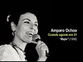 AMPARO OCHOA / "Cuando Agosto era 21" - Mxico