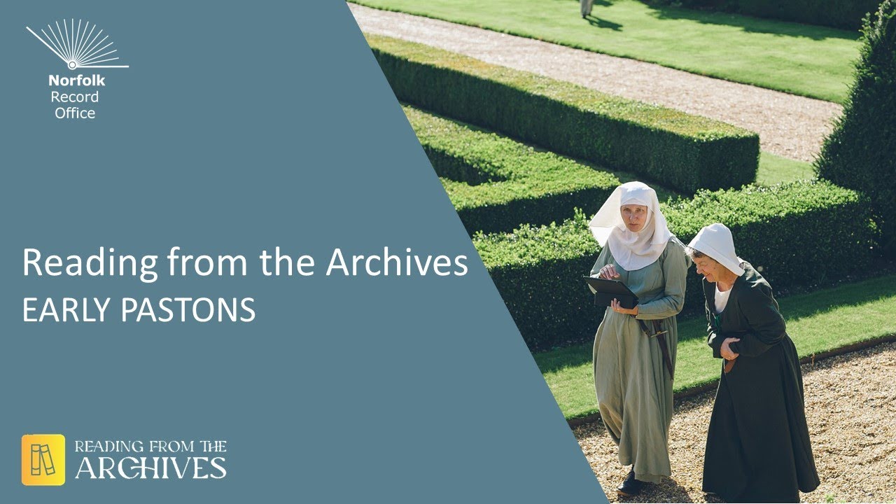 Reading from the Archives: Early Pastons