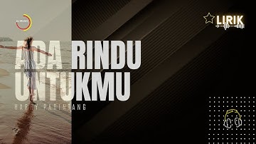 ADA RINDU UNTUKMU - PANCE PONDAAG | COVER BY HARRY PARINTANG (Official Lirik Video)