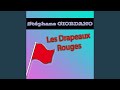 Les drapeaux rouges