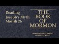 Reading Joseph&#39;s Myth - Mosiah 26