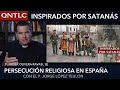 Inspirados por satans la persecucin religiosa en espaa