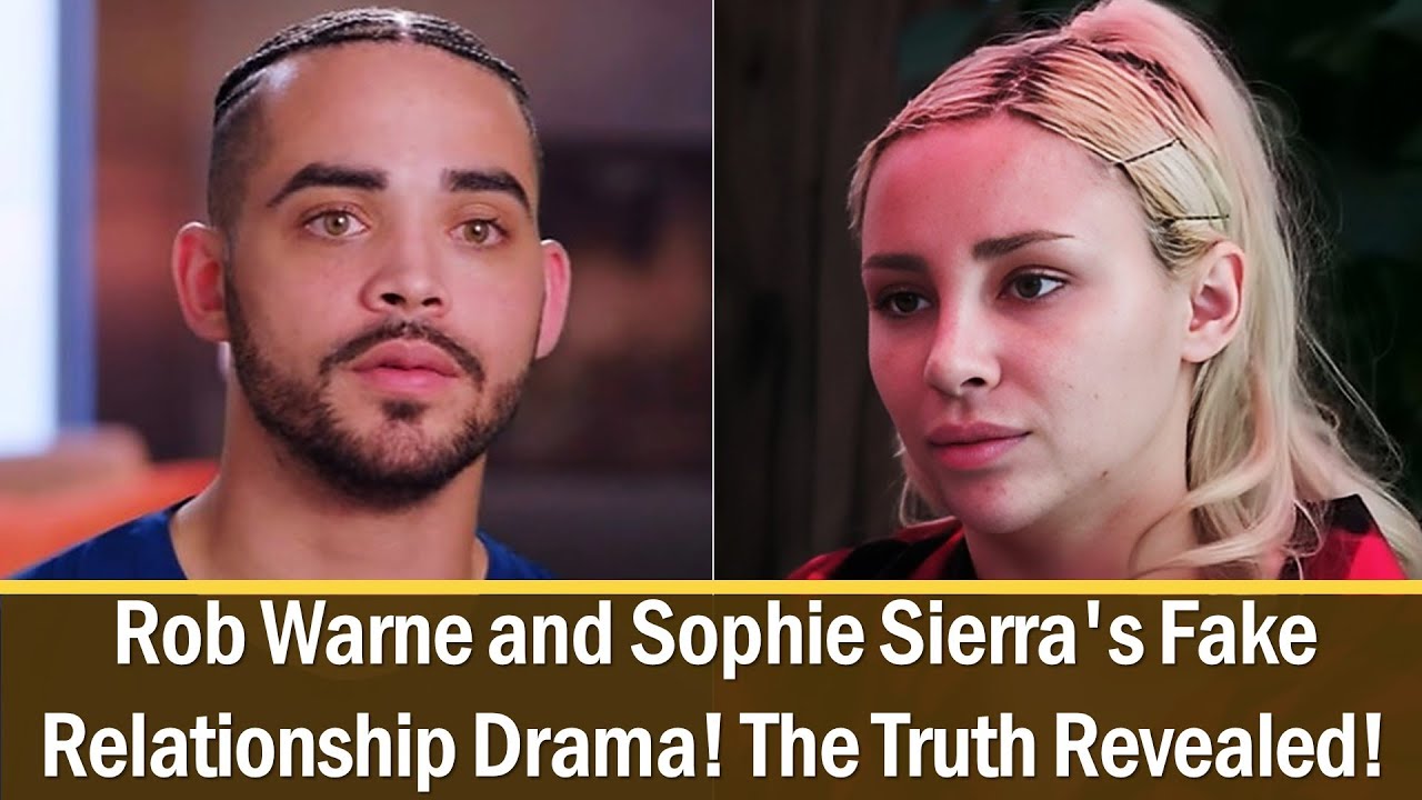 WATCH '90 Day Fiance' Rob Warne and Sophie Sierra's Fake Relationship