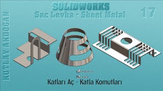 Solidworks Sac Levha   Katla , Katları Aç ( Fold  Unfold ) Komutları