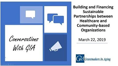 Building & Financing Sustainable Partnerships bet. Healthcare & Community based organizations