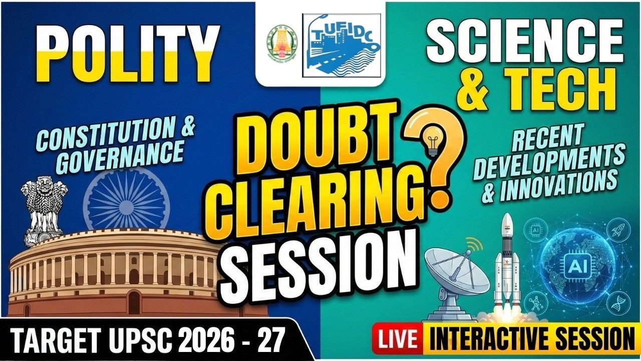 UPSC 2026–27 🔥 LIVE Doubt Clearing Session | Polity + Science & Tech | Target Prelims 2026 🚀