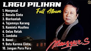 Lagu Terbaik Mansyur S  Album Kumpulan Lagu Dangdut Lawas dangdut mansyurs dangdutlawas 