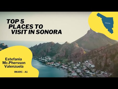 Top 5 places to visit in Sonora