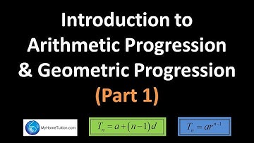 Introduction to Arithmetic Progression & Geometric Progression (Part 1) | Additional Mathematics