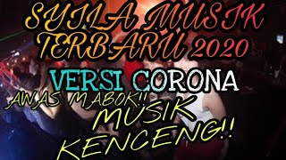 Download Lagu SYILA MUSIK TERBARU 2020 EDISI CORONA || DJ REMIX TERBARU 2020 MUSIK KENCENG ORGEN TERBARU 2020