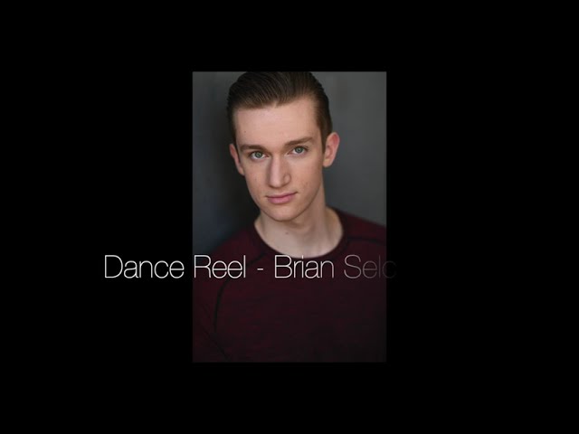 Brian Selcik - 2024 Dance Reel class=