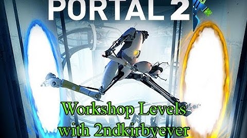 Portal 2 Workshop - Decay Part 3