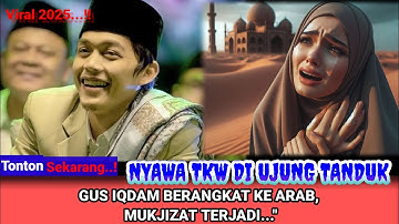 Gus Iqdam Turun Tangan Demi TKW di Arab – Kisah Nyata yang Membuat Satu Kampung Menangis!!!