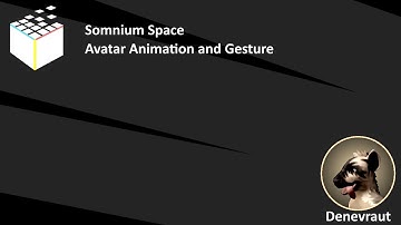 Somnium Space: Custom Avatar - Animation and Gestures