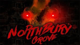 ХОРРОР ИЗ 80-Х ► NorthBury Grove ХОРРОР ИЗ 80-Х ► NorthBury Grove