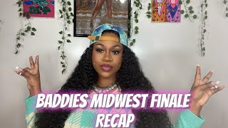 BADDIES MIDWEST FINALE RECAP