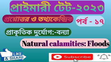 প্রাকৃতিক দুর্যোগ: বন্যা/Natural calamities: Floods