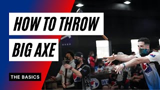 How to Throw a Big Axe