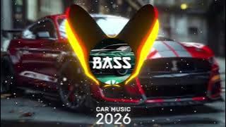CAR MUSIC 🎵🎶 Best EDM Remix 2026 🔥 Club Banger 💪 Dance Music & Night Drive Vibes 😎🔊