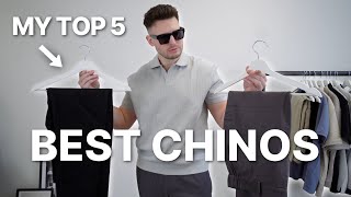 My Top 5 BEST Chino's For 2024