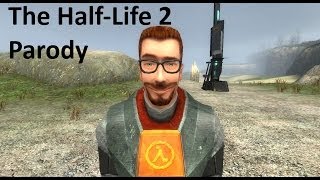 half life 2 parody half life 2 parody